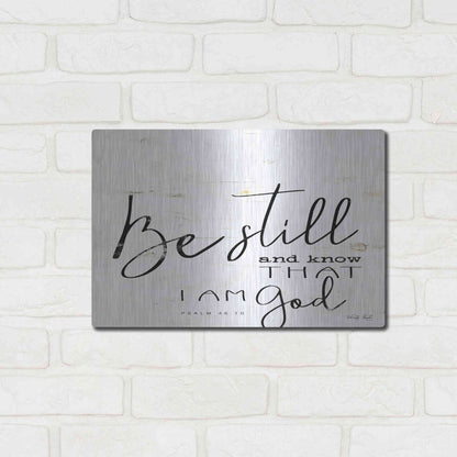 Luxe Metal Art 'Be Still and Know That I Am God' by Cindy Jacobs, Metal Wall Art,16x12