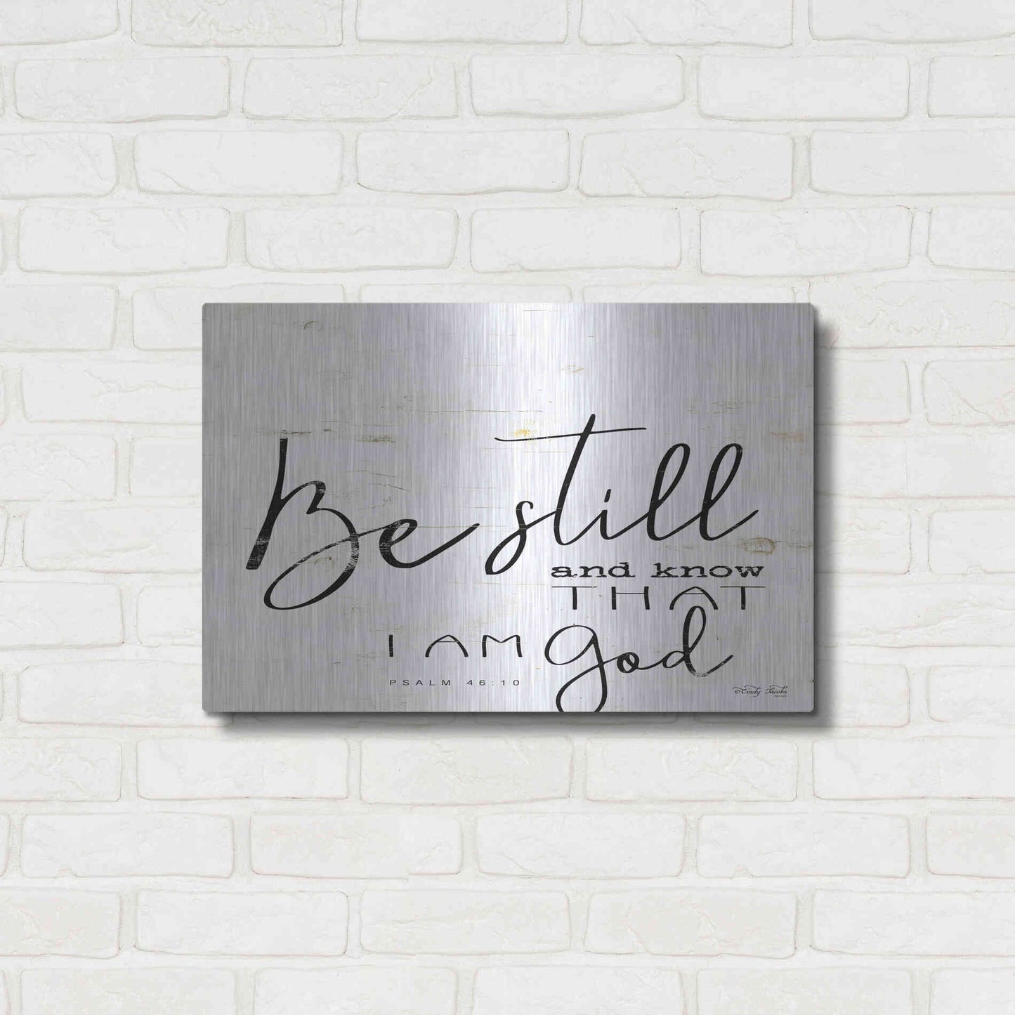 Luxe Metal Art 'Be Still and Know That I Am God' by Cindy Jacobs, Metal Wall Art,24x16