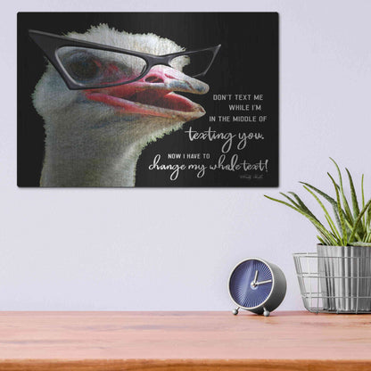 Luxe Metal Art 'Ostrich Don't Text Me' by Cindy Jacobs, Metal Wall Art,16x12