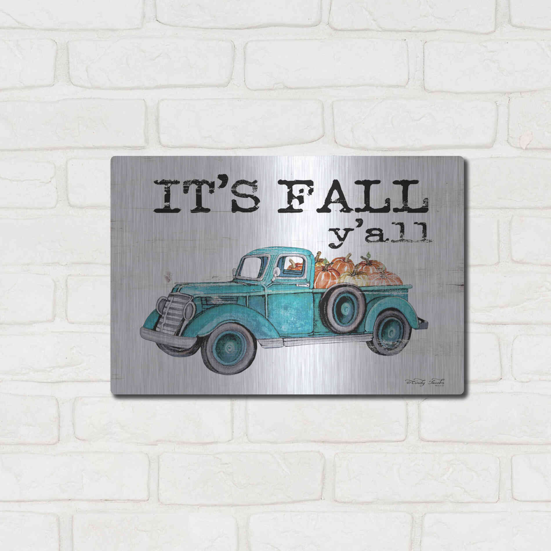 Luxe Metal Art 'It's Fall Y'all' by Cindy Jacobs, Metal Wall Art,16x12