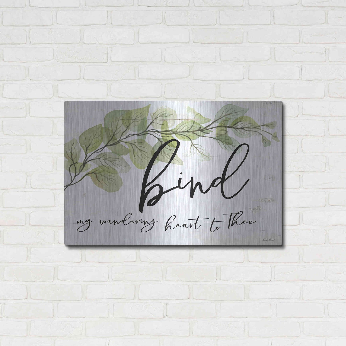 Luxe Metal Art 'Bind My Wandering Heart to Thee' by Cindy Jacobs, Metal Wall Art,36x24