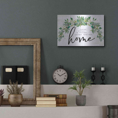 Luxe Metal Art 'Home - Where Family & Friends Gather Together...' by Cindy Jacobs, Metal Wall Art,16x12