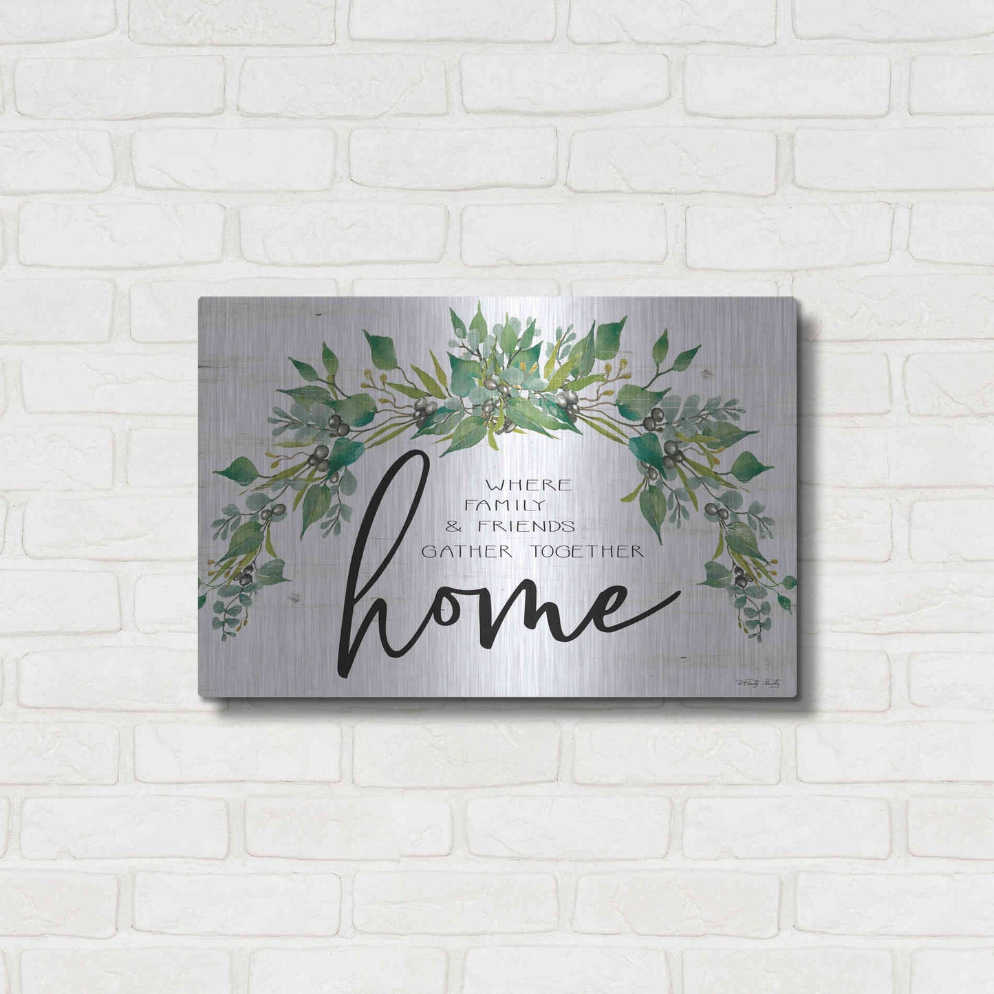 Luxe Metal Art 'Home - Where Family & Friends Gather Together...' by Cindy Jacobs, Metal Wall Art,24x16