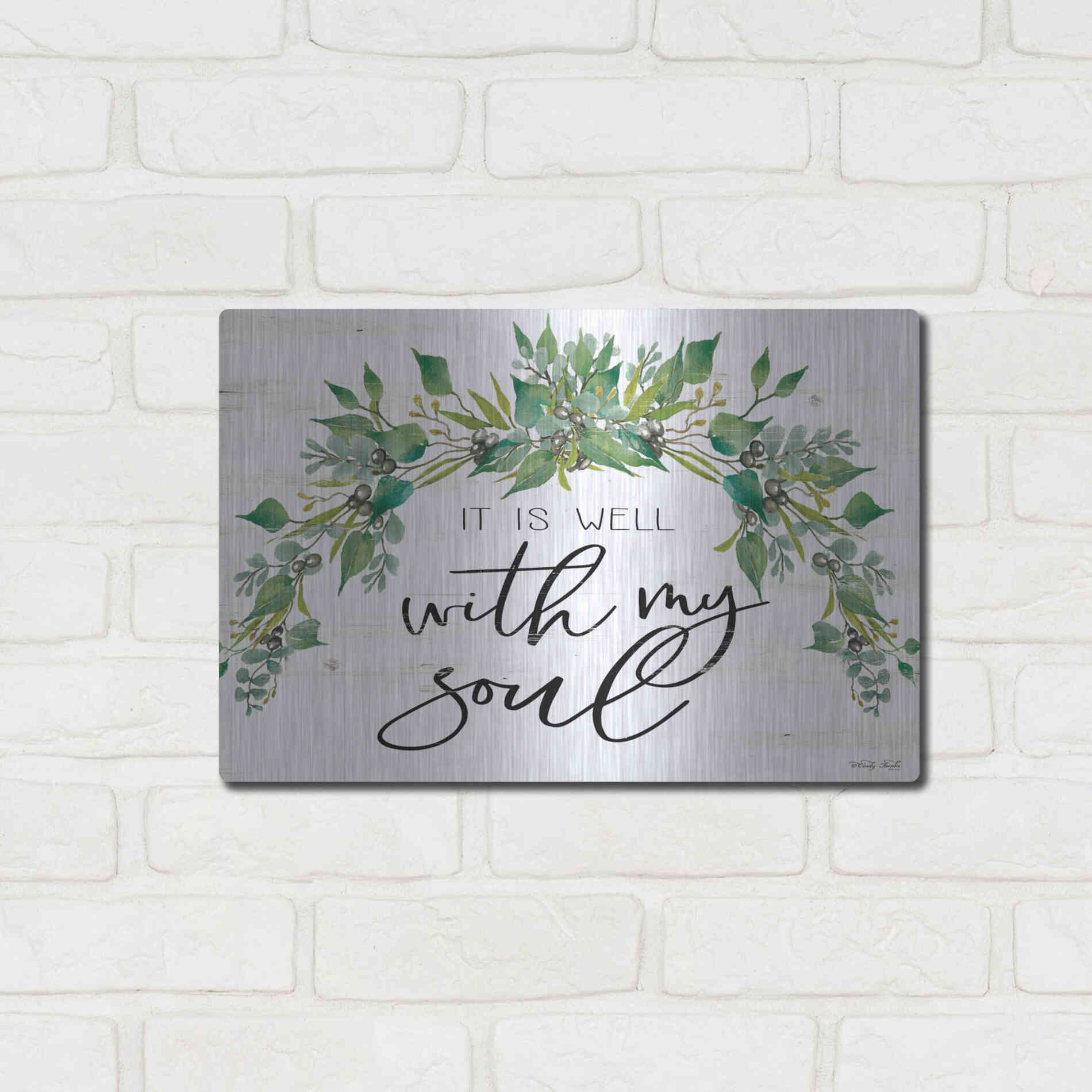 Luxe Metal Art 'It is Well With My Soul 2' by Cindy Jacobs, Metal Wall Art,16x12