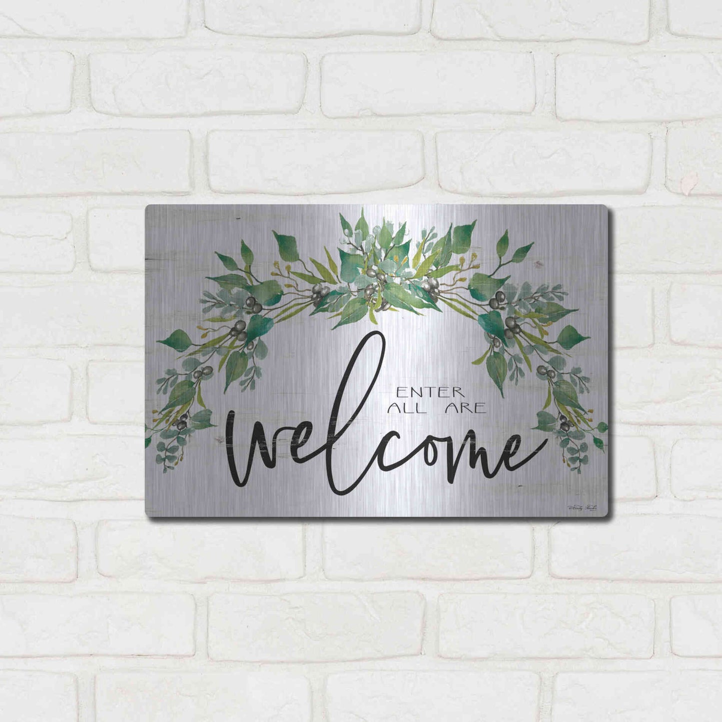 Luxe Metal Art 'Enter All Are Welcome' by Cindy Jacobs, Metal Wall Art,16x12