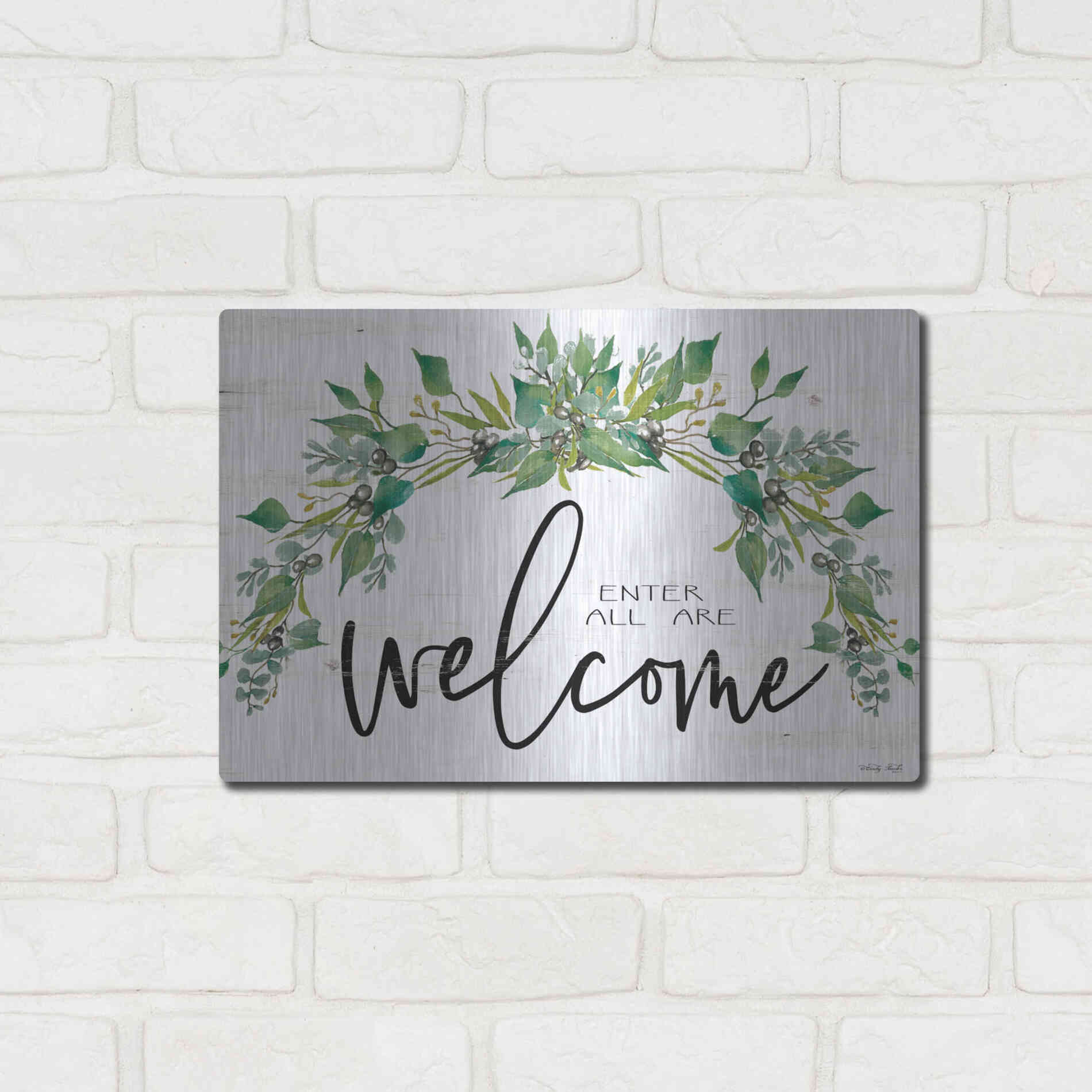 Luxe Metal Art 'Enter All Are Welcome' by Cindy Jacobs, Metal Wall Art,16x12
