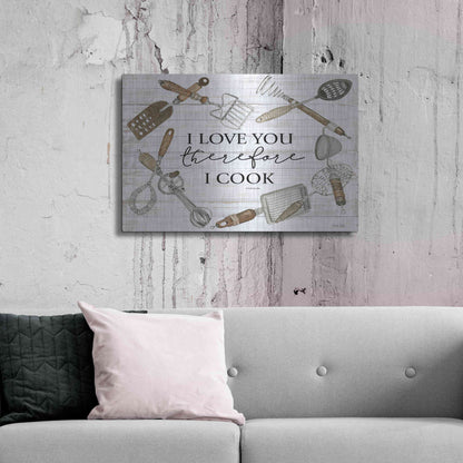 Luxe Metal Art 'I Love You Therefore I Cook' by Cindy Jacobs, Metal Wall Art,36x24