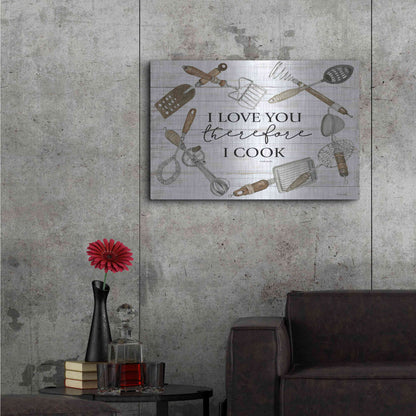 Luxe Metal Art 'I Love You Therefore I Cook' by Cindy Jacobs, Metal Wall Art,36x24