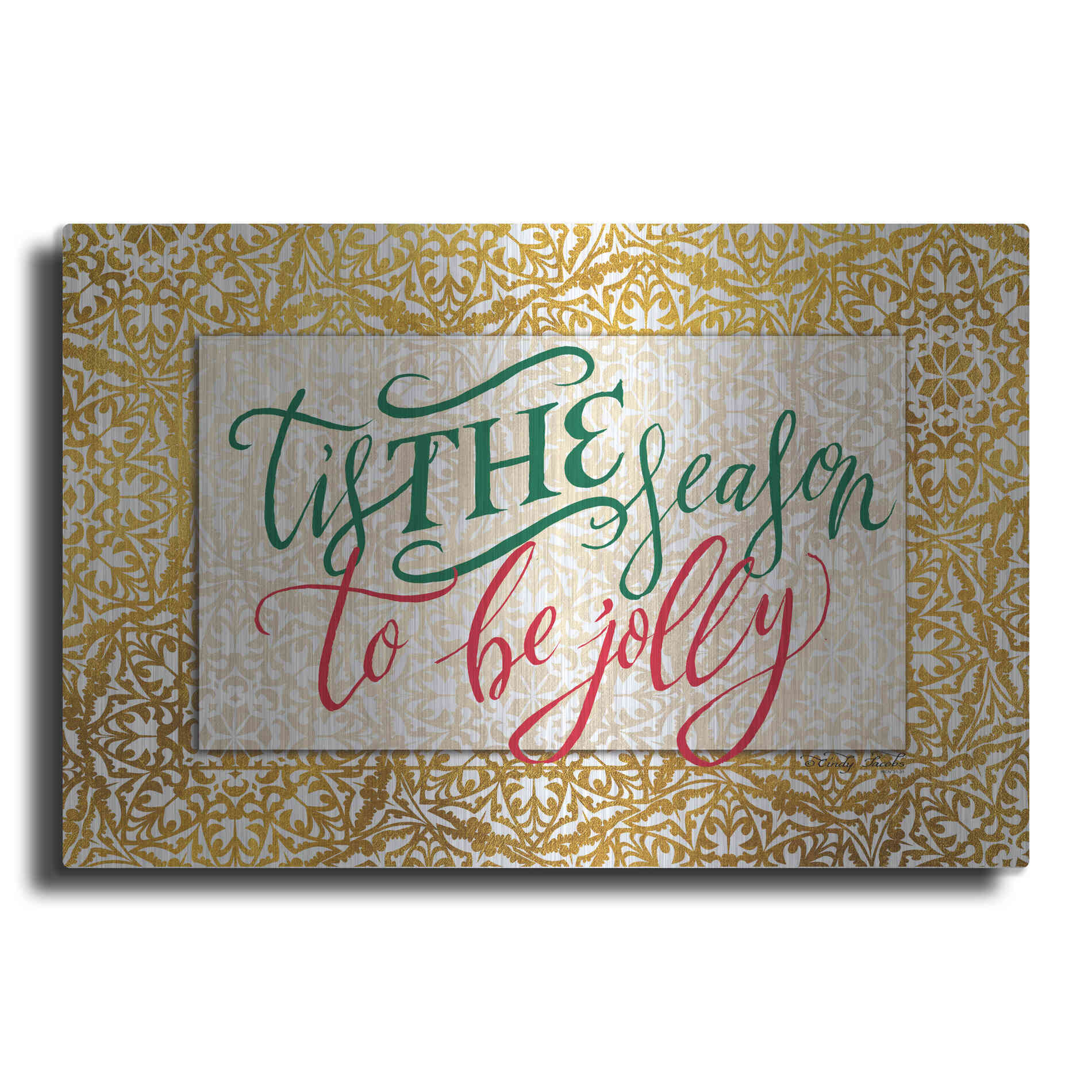 Luxe Metal Art 'Tis the Season' by Cindy Jacobs, Metal Wall Art