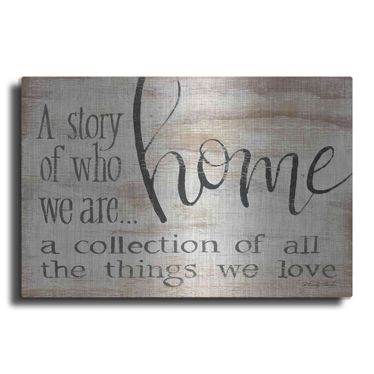 Luxe Metal Art 'Home - A Collection of All the Things We Love' by Cindy Jacobs, Metal Wall Art