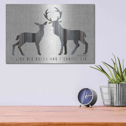 Luxe Metal Art 'I Like Big Bucks' by Cindy Jacobs, Metal Wall Art,16x12