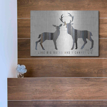 Luxe Metal Art 'I Like Big Bucks' by Cindy Jacobs, Metal Wall Art,16x12
