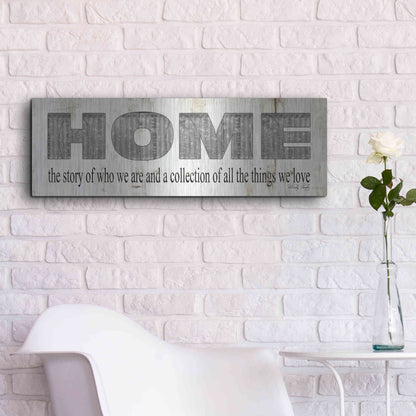 Luxe Metal Art 'Home - A Story of Who We Are Sign' by Cindy Jacobs, Metal Wall Art,36x12