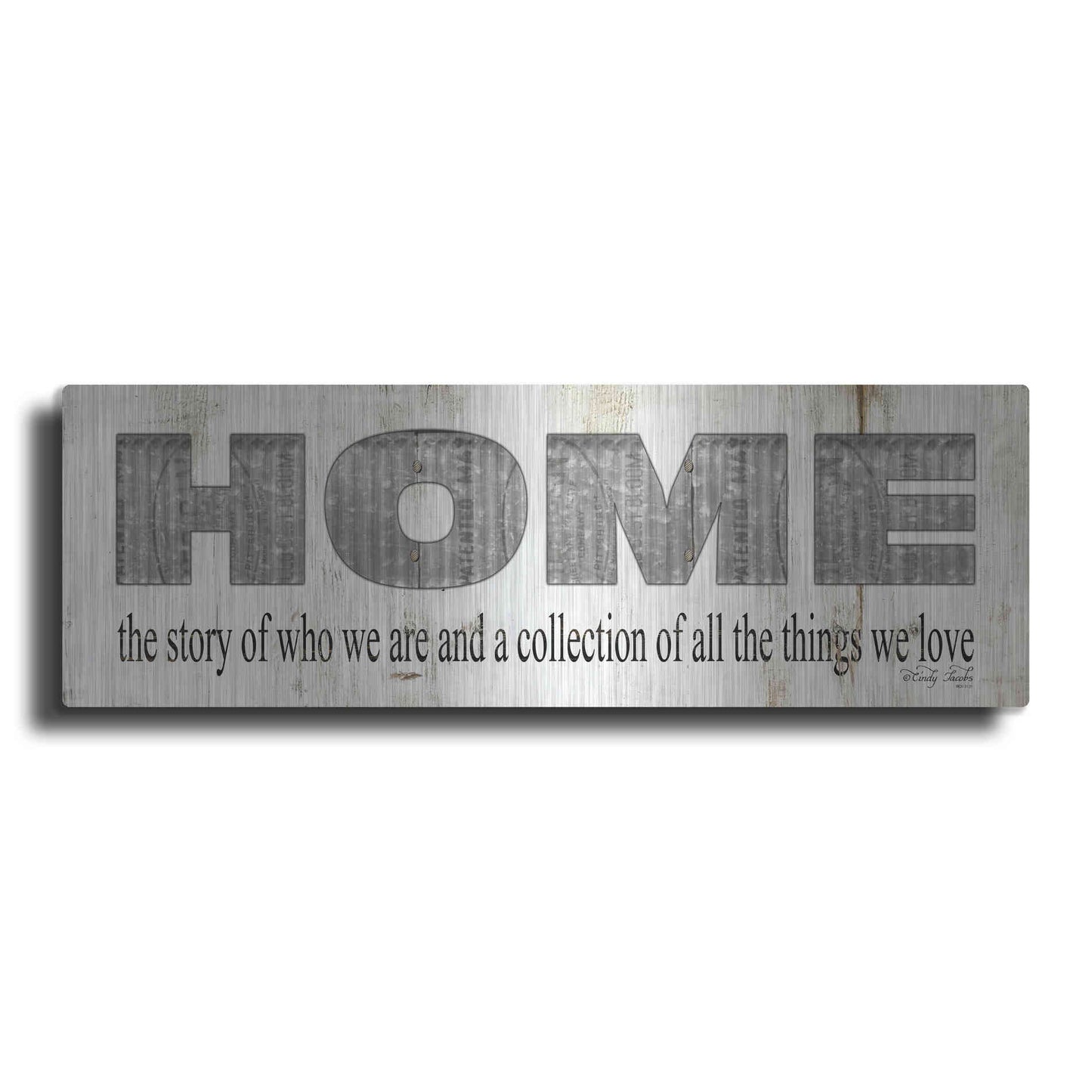 Luxe Metal Art 'Home - A Story of Who We Are Sign' by Cindy Jacobs, Metal Wall Art