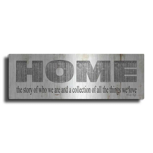 Luxe Metal Art 'Home - A Story of Who We Are Sign' by Cindy Jacobs, Metal Wall Art