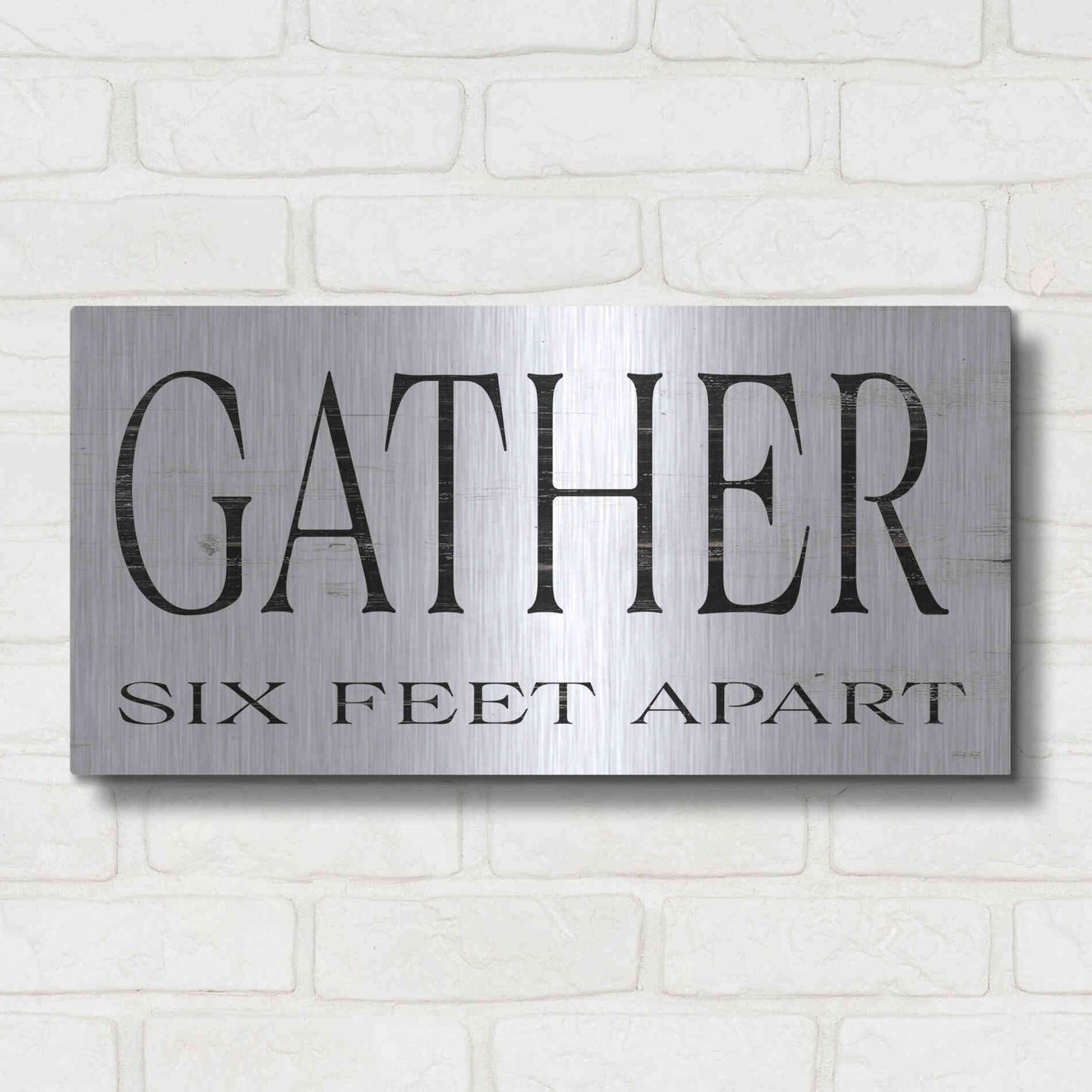 Luxe Metal Art 'Gather Six Feet Apart' by Cindy Jacobs, Metal Wall Art,24x12