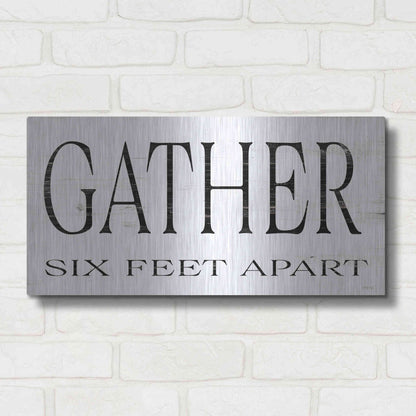 Luxe Metal Art 'Gather Six Feet Apart' by Cindy Jacobs, Metal Wall Art,24x12