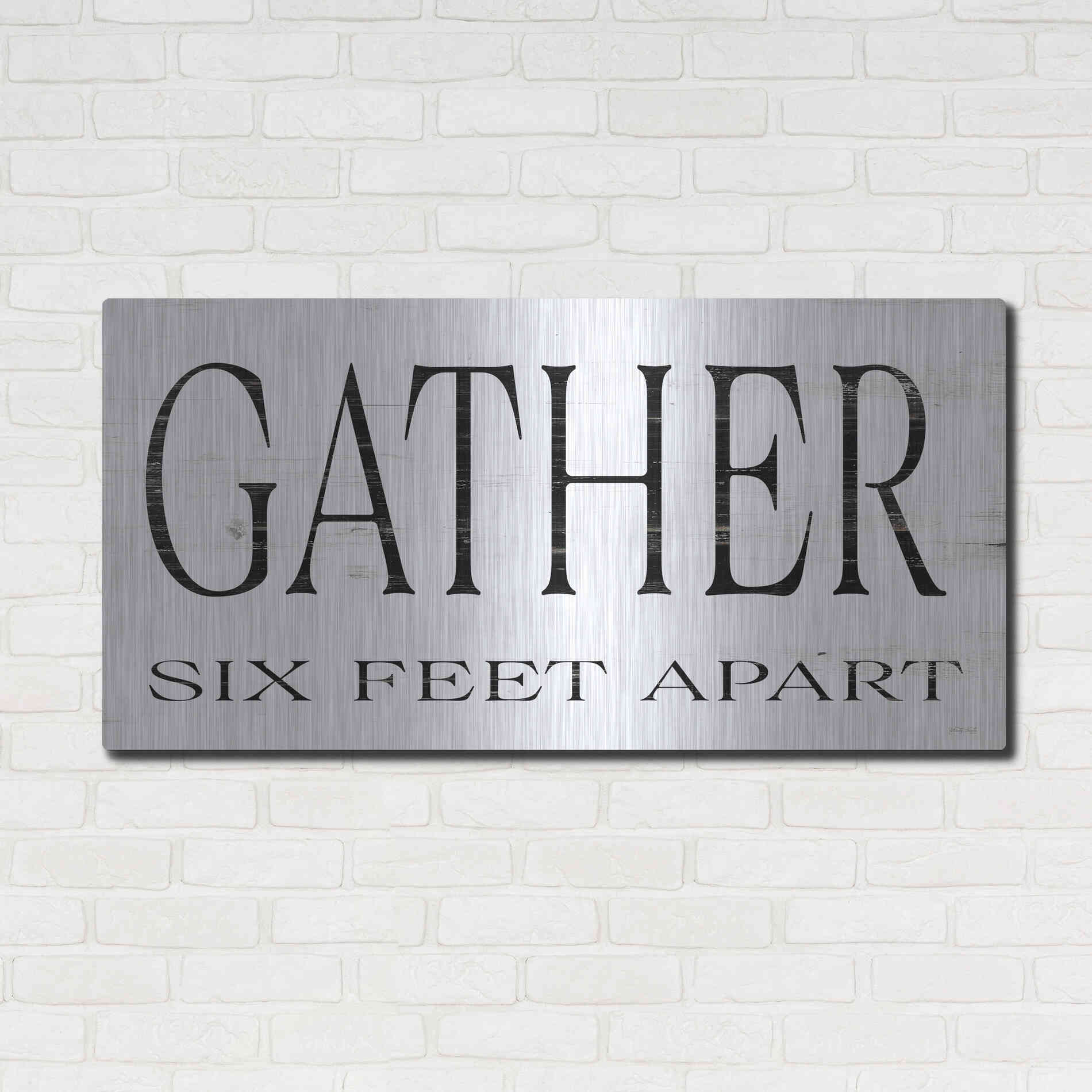 Luxe Metal Art 'Gather Six Feet Apart' by Cindy Jacobs, Metal Wall Art,48x24