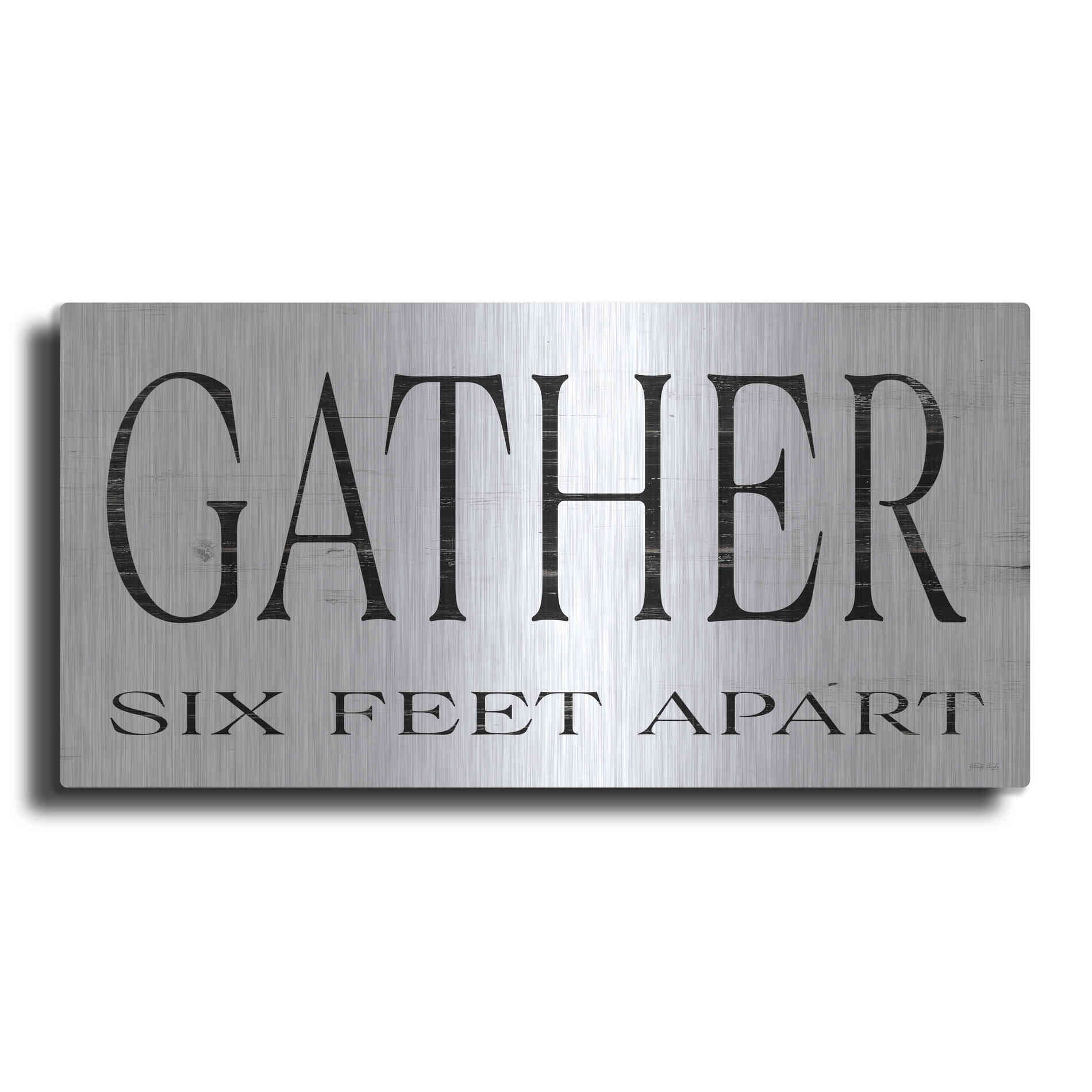 Luxe Metal Art 'Gather Six Feet Apart' by Cindy Jacobs, Metal Wall Art