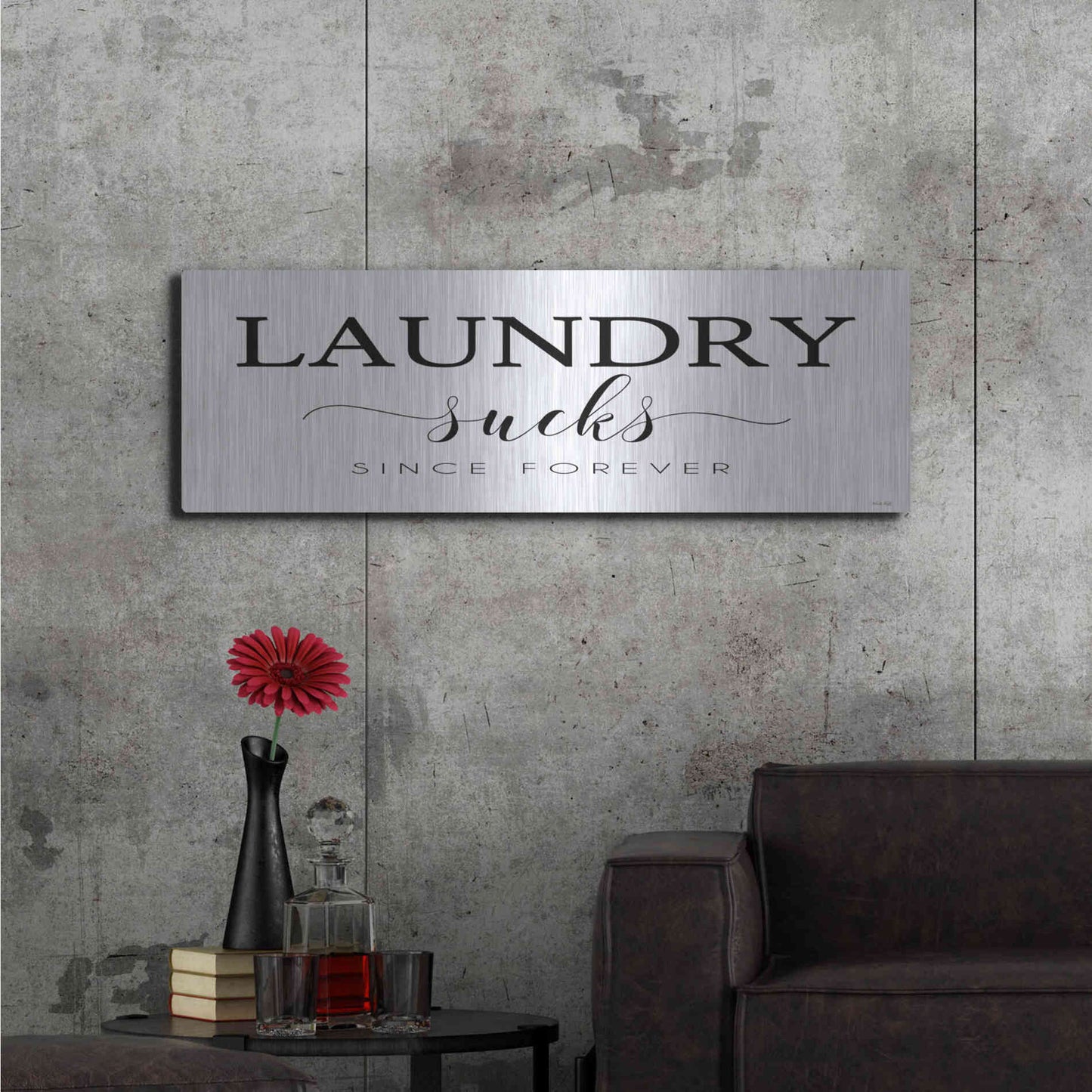 Luxe Metal Art 'Laundry Sucks' by Cindy Jacobs, Metal Wall Art,48x16