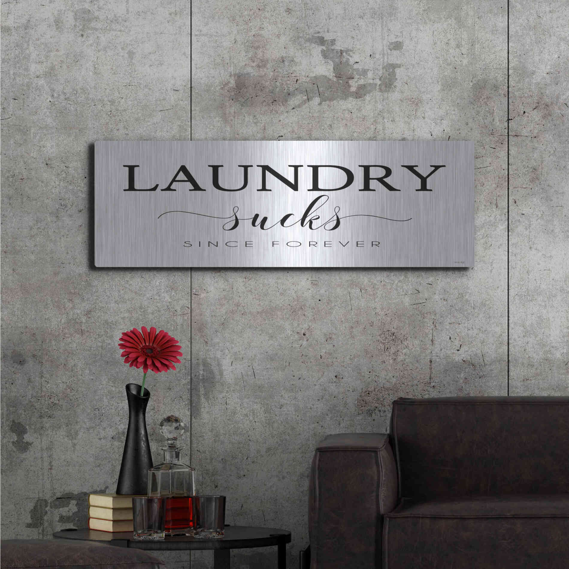 Luxe Metal Art 'Laundry Sucks' by Cindy Jacobs, Metal Wall Art,48x16