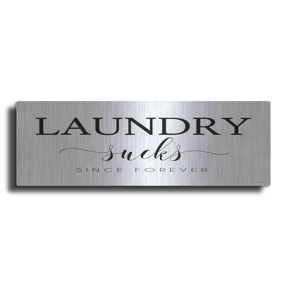 Luxe Metal Art 'Laundry Sucks' by Cindy Jacobs, Metal Wall Art