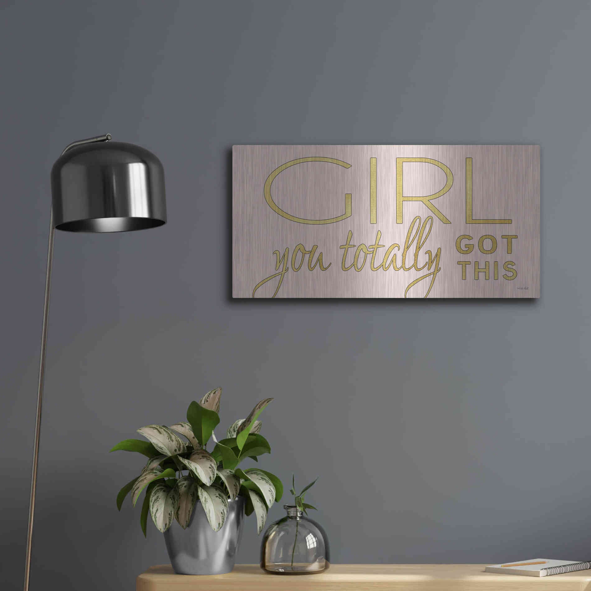 Luxe Metal Art 'Girl You Totally Got This' by Cindy Jacobs, Metal Wall Art,24x12