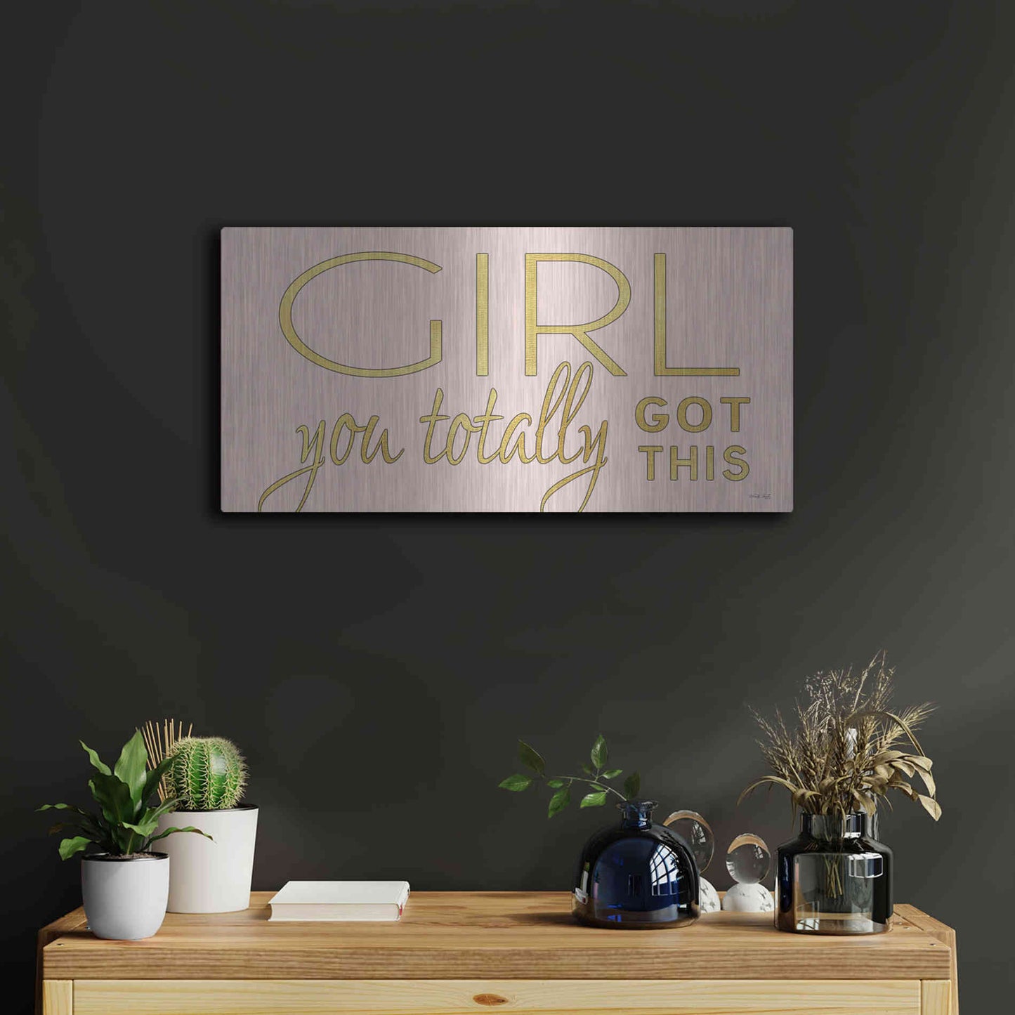 Luxe Metal Art 'Girl You Totally Got This' by Cindy Jacobs, Metal Wall Art,24x12