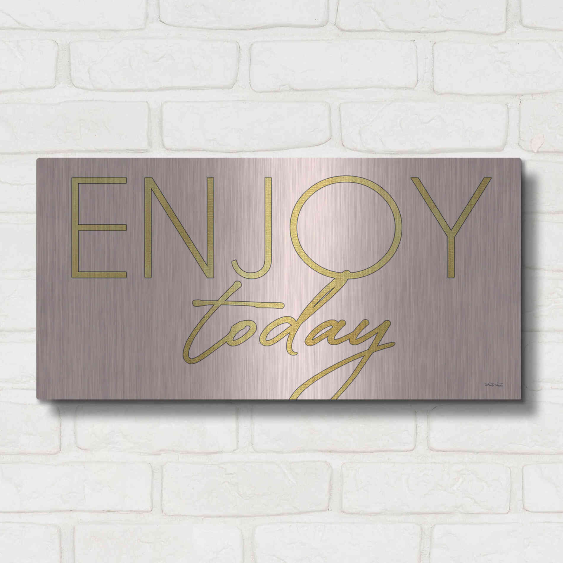 Luxe Metal Art 'Enjoy Today' by Cindy Jacobs, Metal Wall Art,24x12