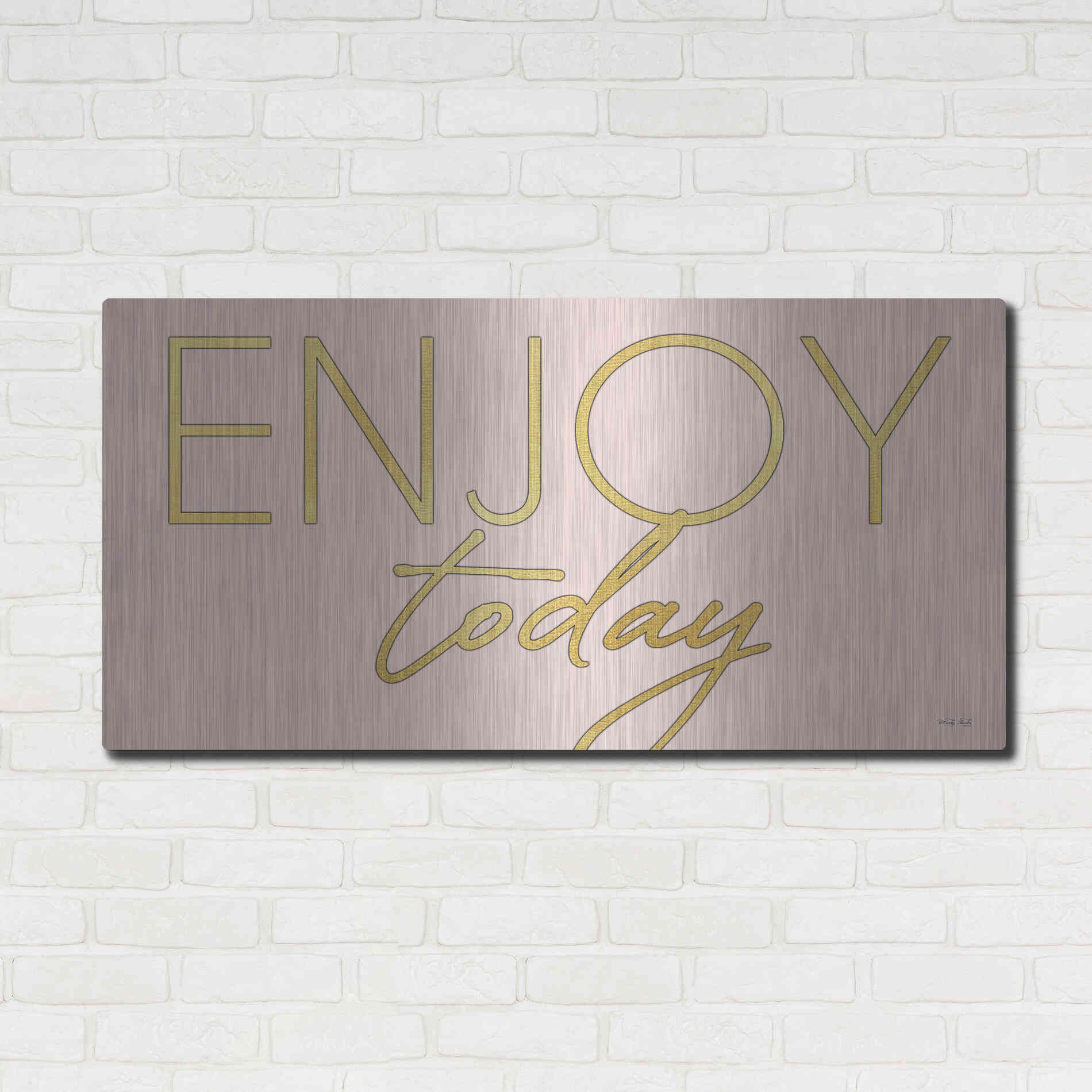 Luxe Metal Art 'Enjoy Today' by Cindy Jacobs, Metal Wall Art,48x24