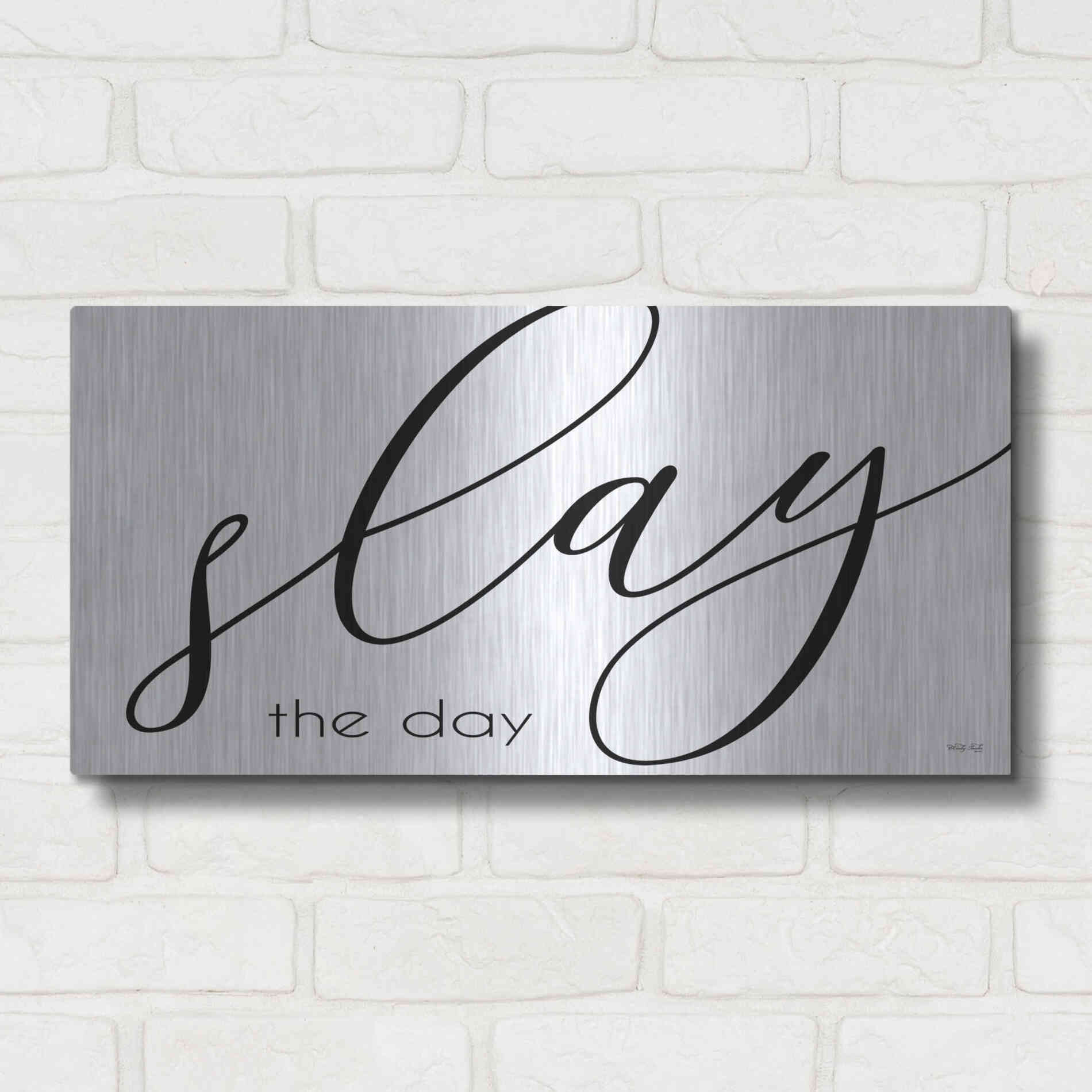 Luxe Metal Art 'Slay the Day' by Cindy Jacobs, Metal Wall Art,24x12