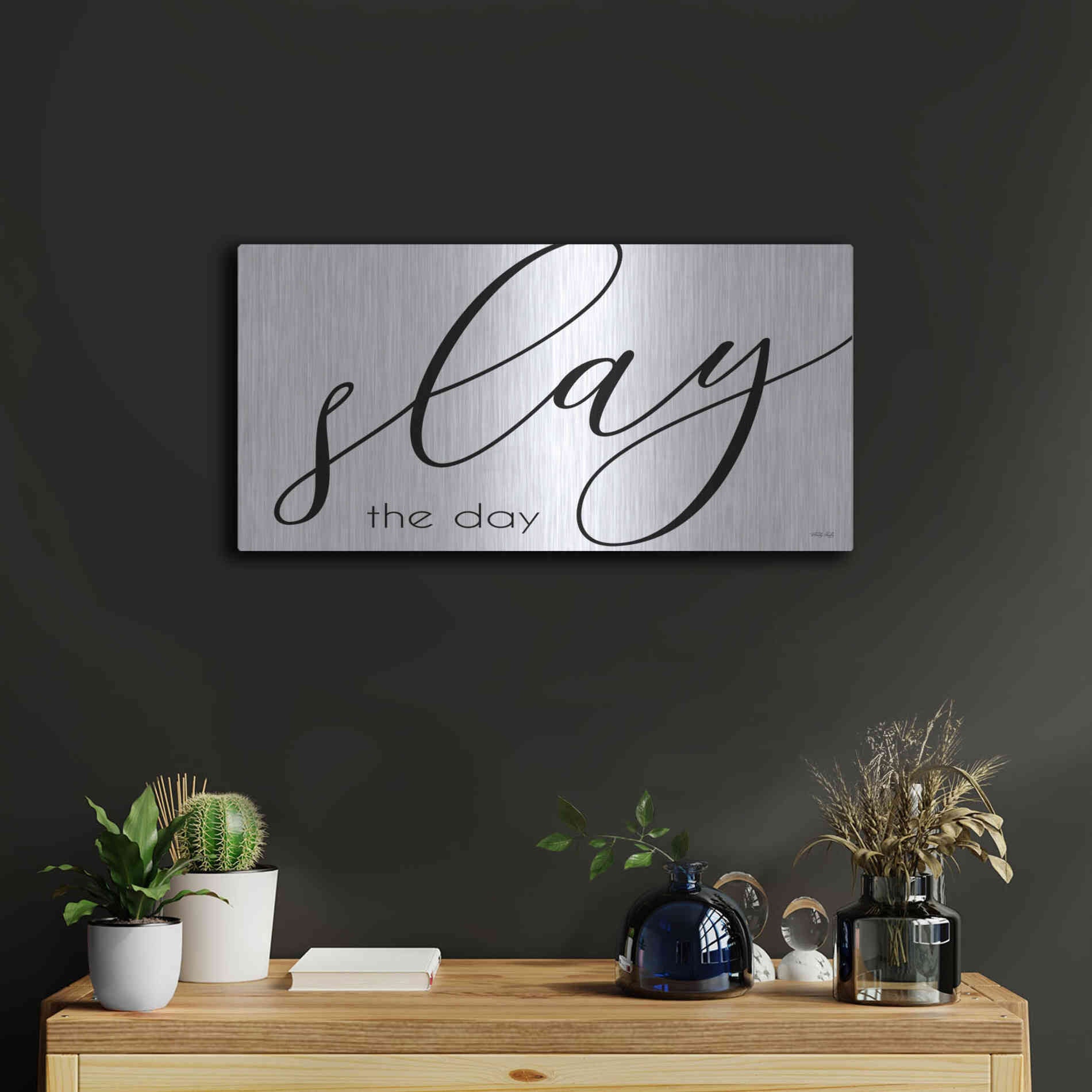Luxe Metal Art 'Slay the Day' by Cindy Jacobs, Metal Wall Art,24x12