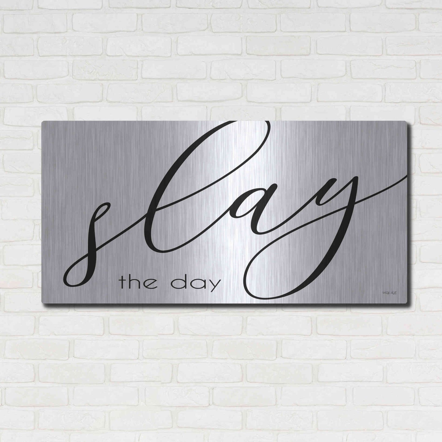 Luxe Metal Art 'Slay the Day' by Cindy Jacobs, Metal Wall Art,48x24