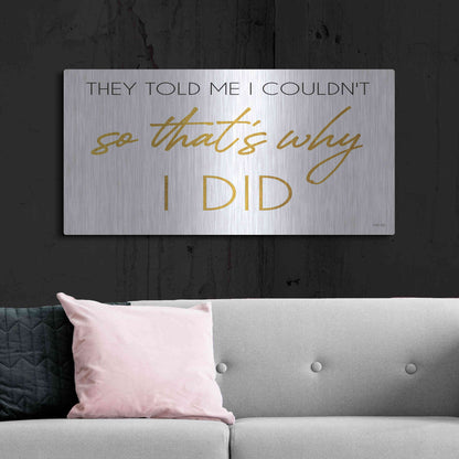 Luxe Metal Art 'I Did' by Cindy Jacobs, Metal Wall Art,48x24