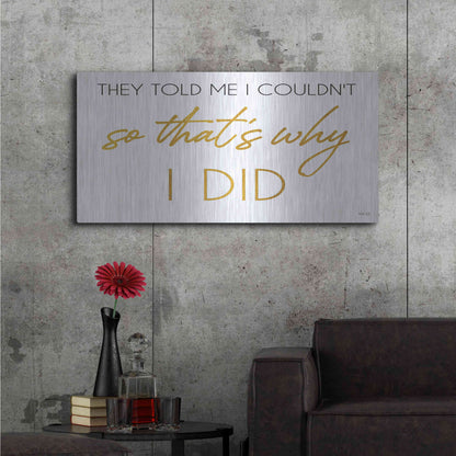 Luxe Metal Art 'I Did' by Cindy Jacobs, Metal Wall Art,48x24