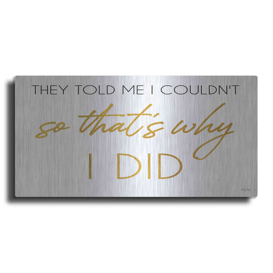 Luxe Metal Art 'I Did' by Cindy Jacobs, Metal Wall Art