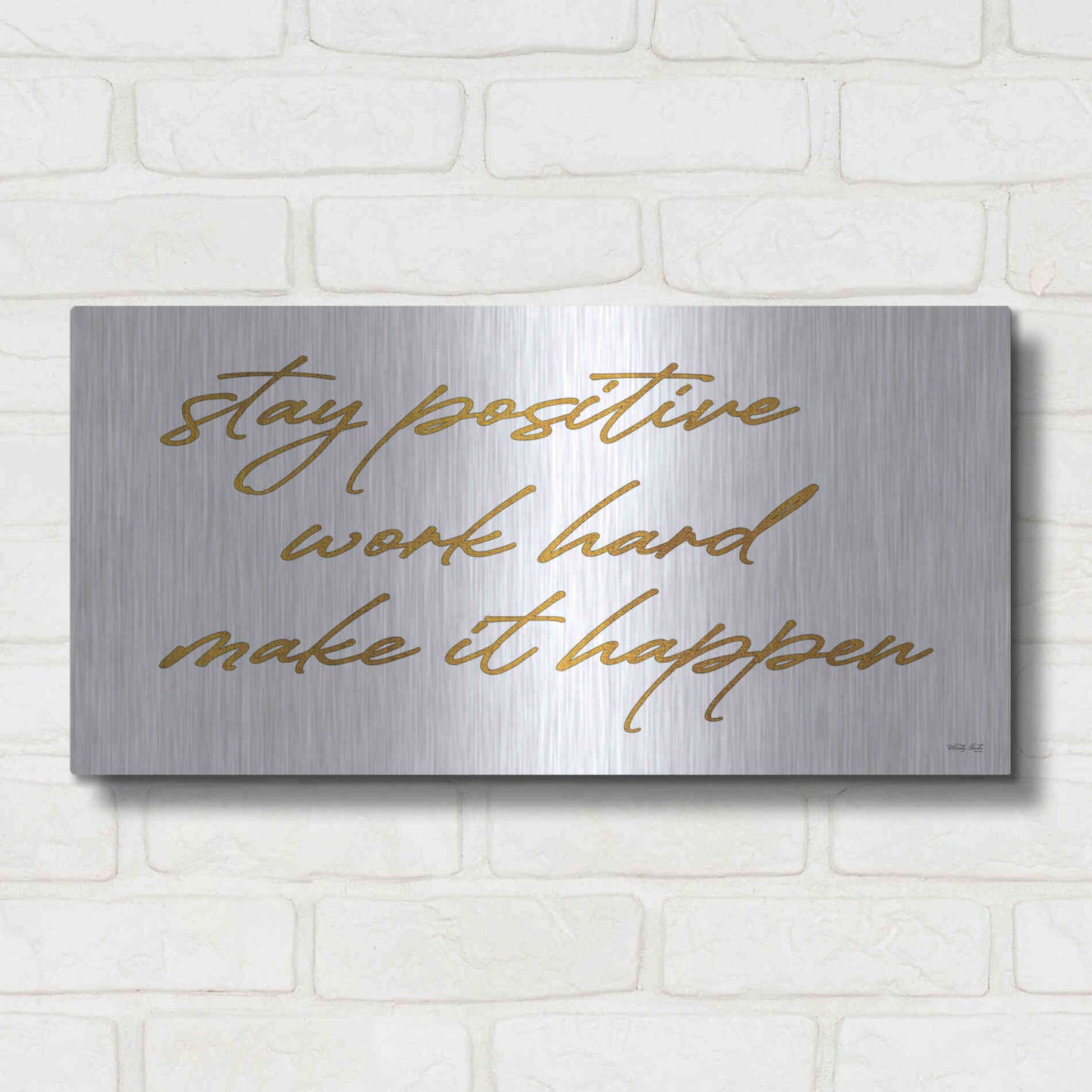 Luxe Metal Art 'Stay Positive' by Cindy Jacobs, Metal Wall Art,24x12