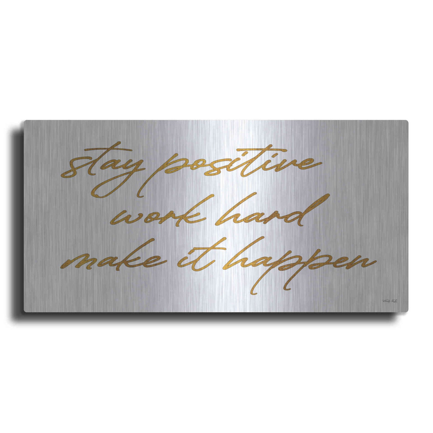 Luxe Metal Art 'Stay Positive' by Cindy Jacobs, Metal Wall Art