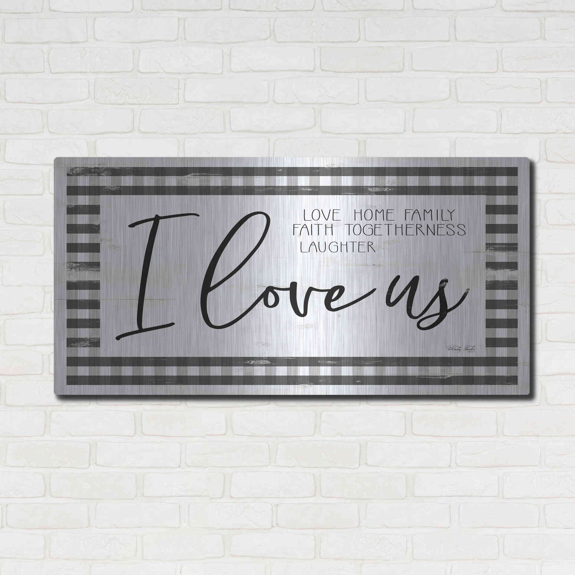 Luxe Metal Art 'I Love Us' by Cindy Jacobs, Metal Wall Art,48x24