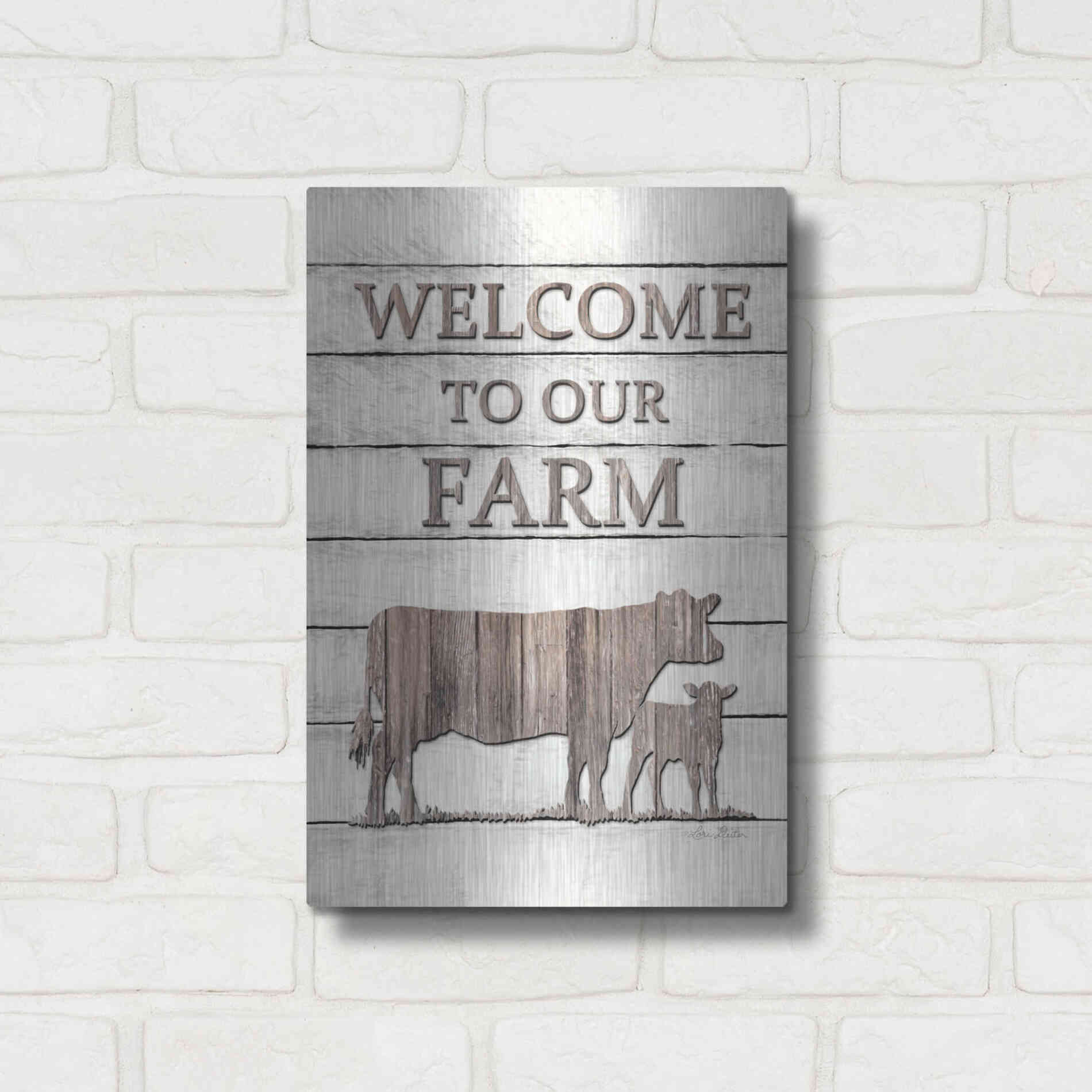 Luxe Metal Art 'Cow Welcome to Our Farm' by Lori Deiter, Metal Wall Art,12x16
