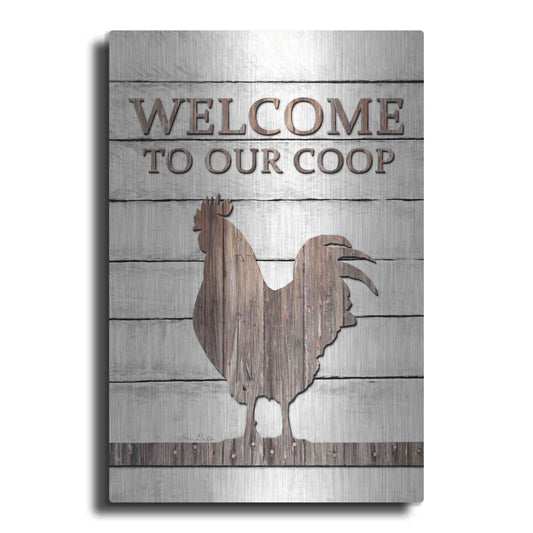 Luxe Metal Art 'Welcome to Our Coop' by Lori Deiter, Metal Wall Art