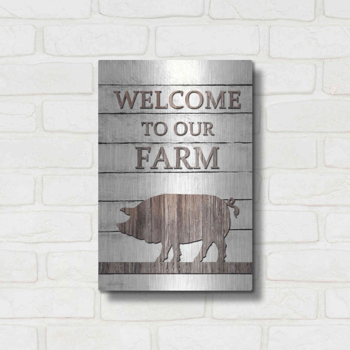 Luxe Metal Art 'Pig Welcome to Our Farm' by Lori Deiter, Metal Wall Art,12x16