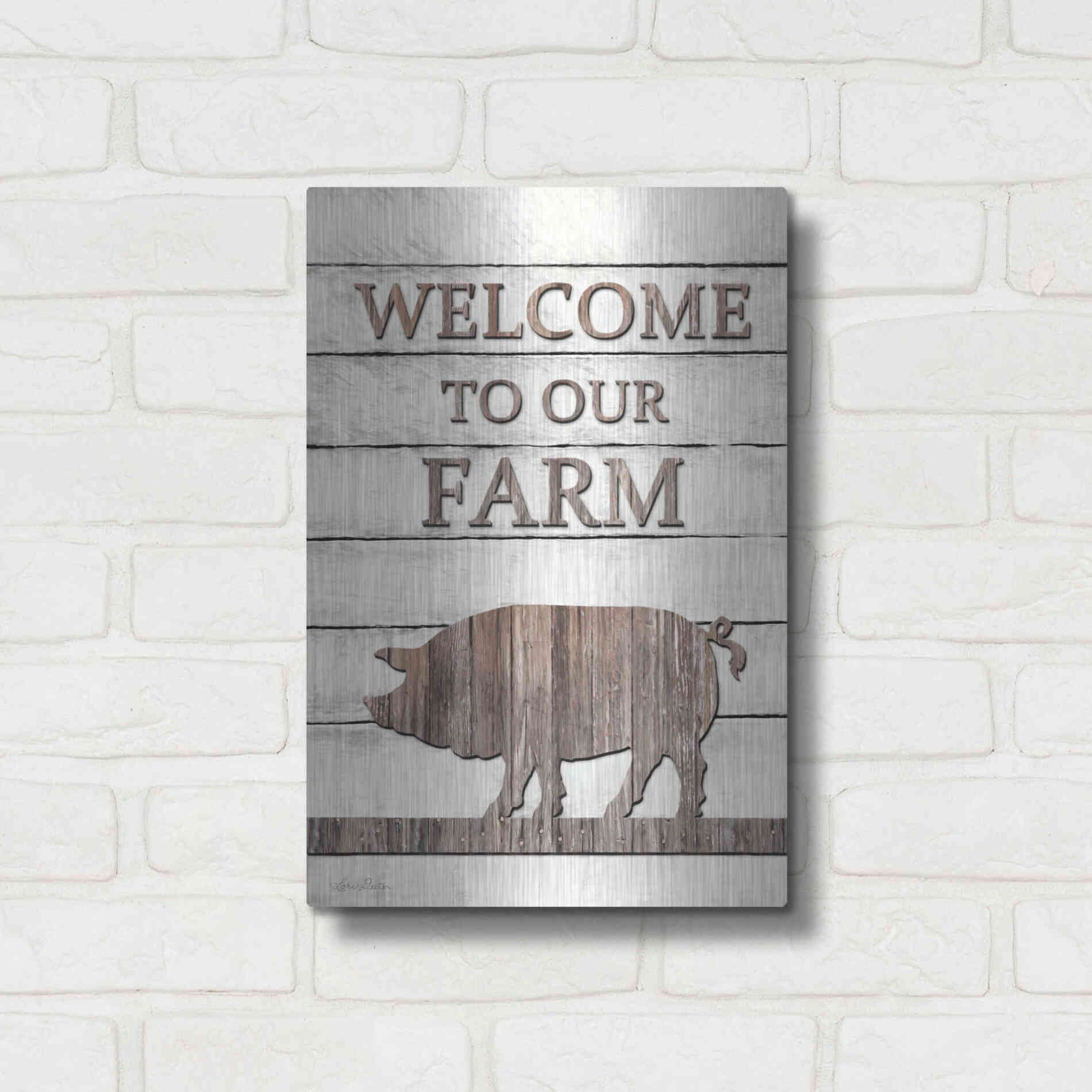 Luxe Metal Art 'Pig Welcome to Our Farm' by Lori Deiter, Metal Wall Art,12x16