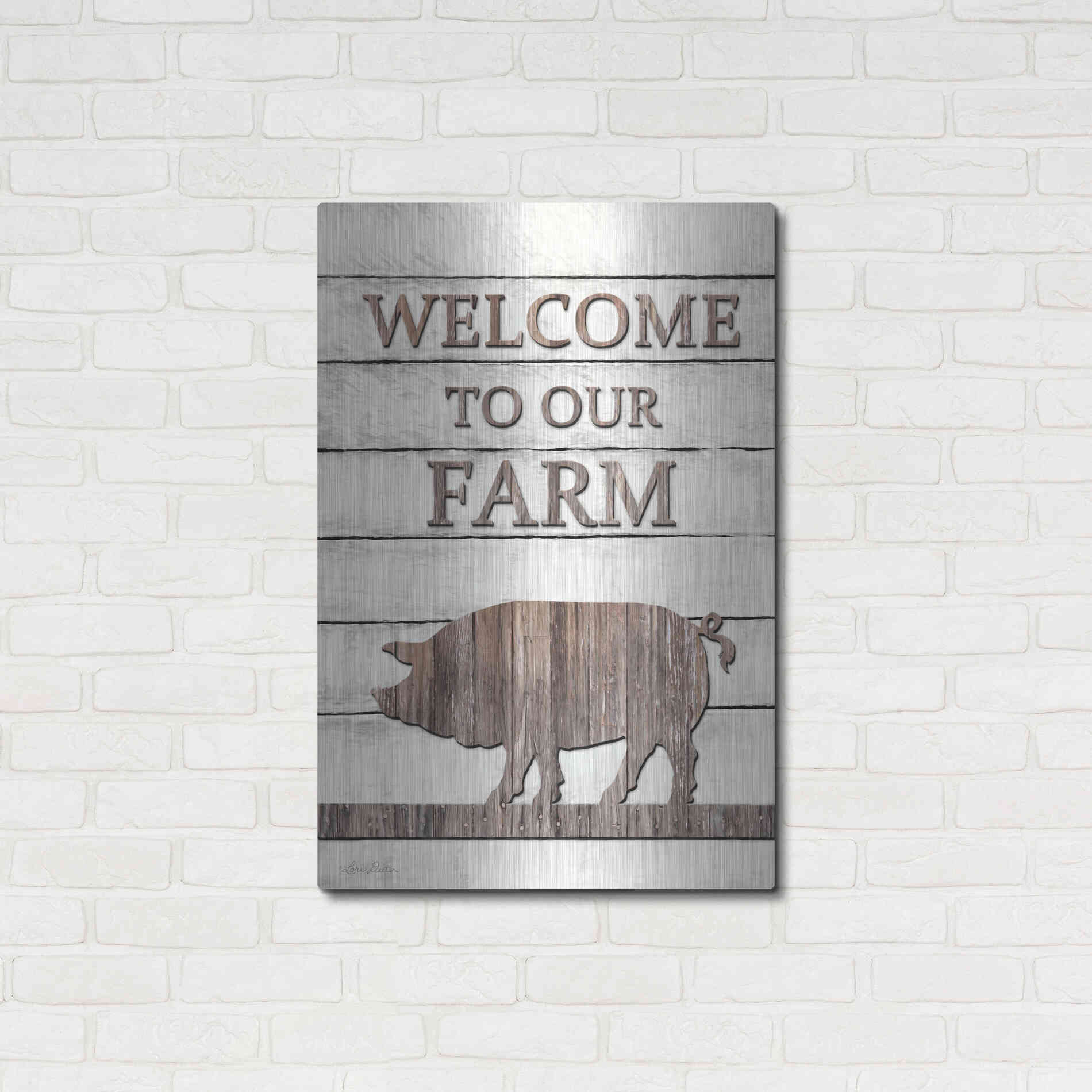 Luxe Metal Art 'Pig Welcome to Our Farm' by Lori Deiter, Metal Wall Art,24x36