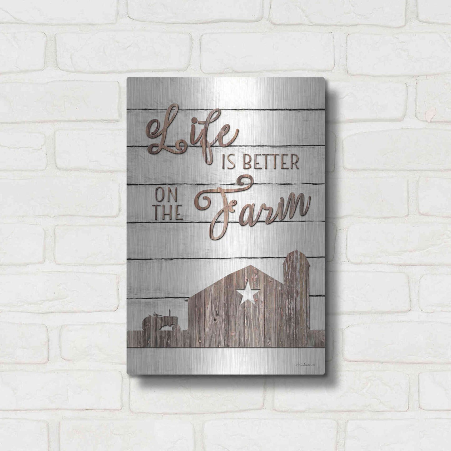 Luxe Metal Art 'Life is Better on the Farm' by Lori Deiter, Metal Wall Art,12x16