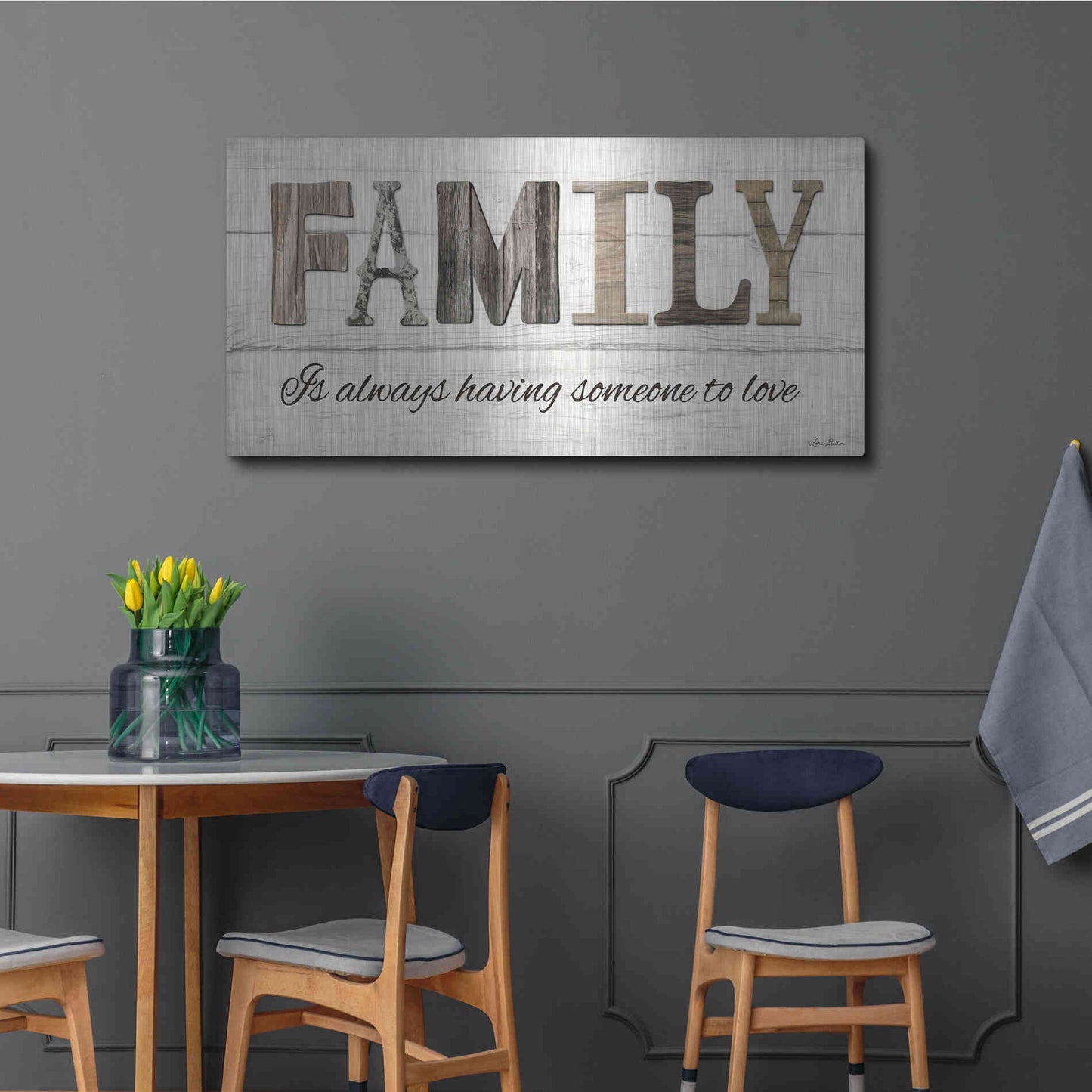 Luxe Metal Art 'Family is Always Having Someone to Love' by Lori Deiter, Metal Wall Art,48x24