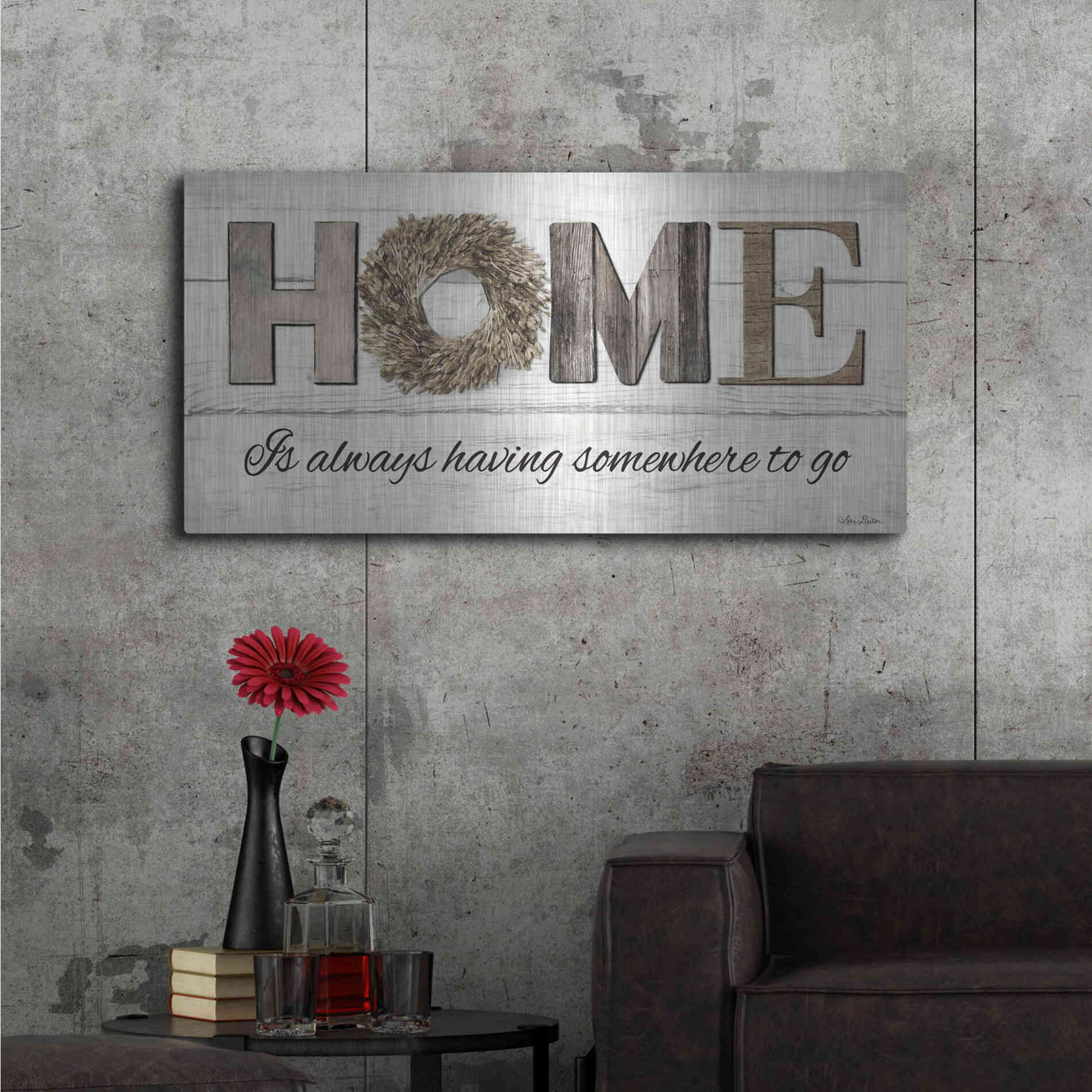 Luxe Metal Art 'Home is Always Having Somewhere to Go' by Lori Deiter, Metal Wall Art,48x24