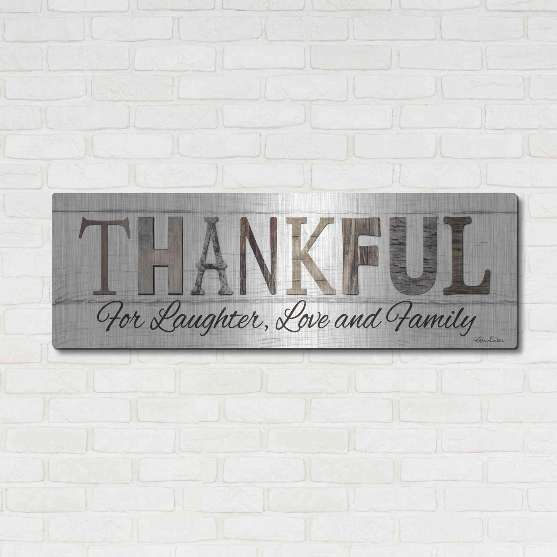 Luxe Metal Art 'Thankful for Laughter, Love and Family' by Lori Deiter, Metal Wall Art,48x16