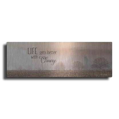 Luxe Metal Art 'Life Gets Better with Change' by Lori Deiter, Metal Wall Art