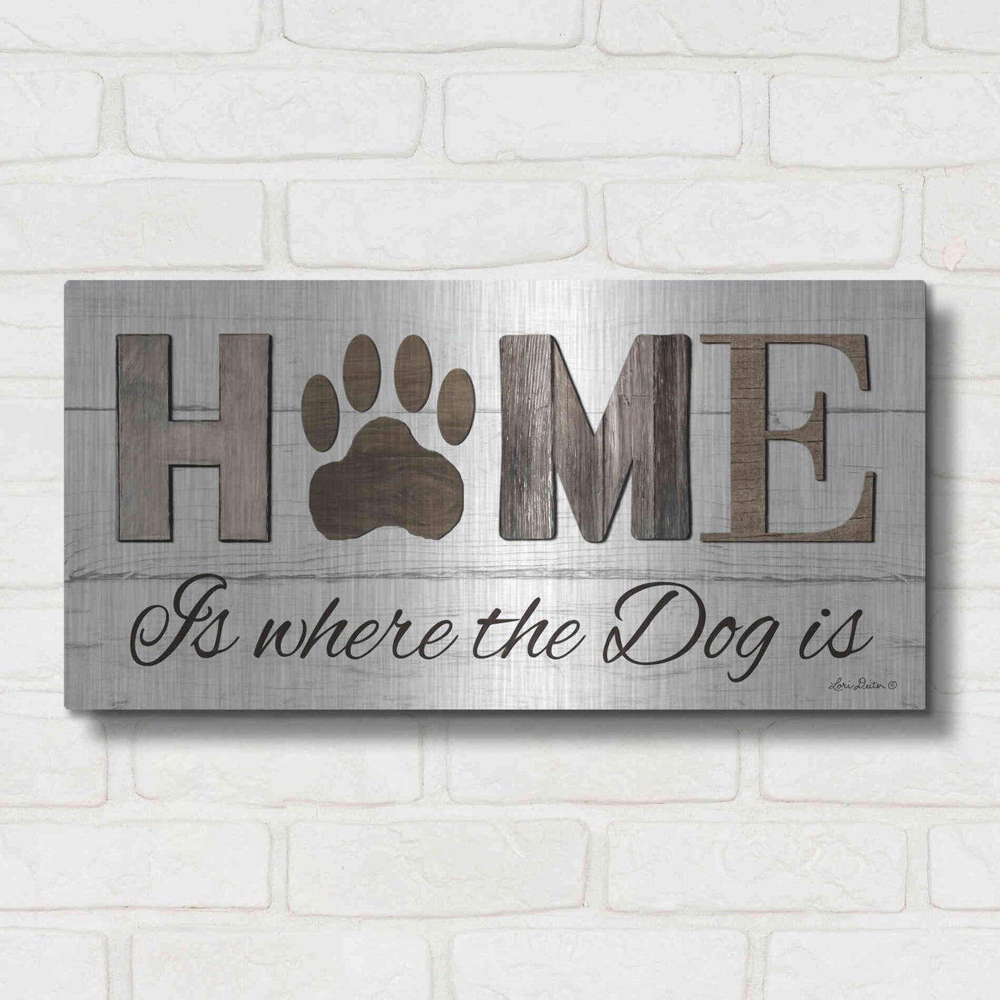 Luxe Metal Art 'Home is Where the Dog is' by Lori Deiter, Metal Wall Art,24x12